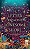 A Letter From the Lonesome Shore